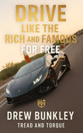 Drive Like The Rich And Famous For Free - Book